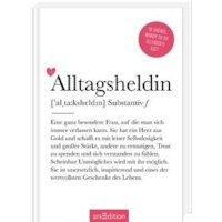 Alltagsheldin (Substantiv, f)