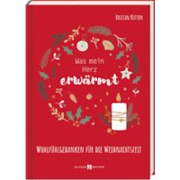 Was mein Herz erwärmt