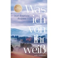 Was ich von ihr weiß