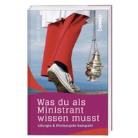 Was du als Ministrant wissen musst