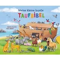 Meine kleine bunte Taufbibel