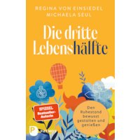 Die dritte Lebenshälfte
