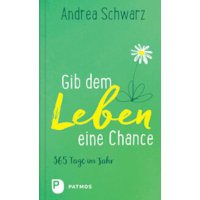 Gib dem Leben eine Chance