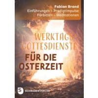 Werktagsgottesdienste in der Osterzeit