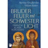 Bruder Feuer und Schwester Licht