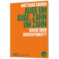 Auge um Auge, Zahn um Zahn