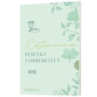 Erstkommunion perfekt vorbereitet