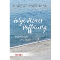 Folge deiner Hoffnung