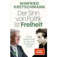 Der Sinn von Politik ist Freiheit