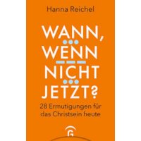 Wann, wenn nicht jetzt?