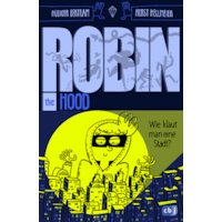 Robin the Hood â Wie klaut man eine Stadt?