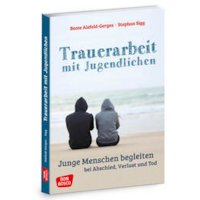 Trauerarbeit mit Jugendlichen