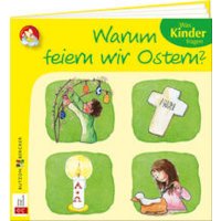 Warum feiern wir Ostern?