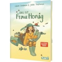 Das ist Frau Honig
