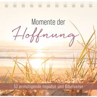 Momente der Hoffnung