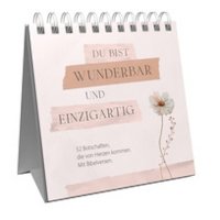 Du bist wunderbar und einzigartig