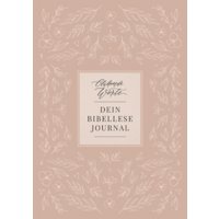 Blühende Worte. Dein Bibellese-Journal
