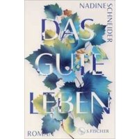 Das gute Leben