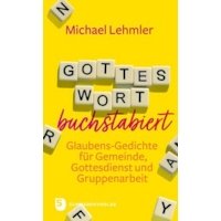Gottes Wort buchstabiert