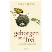Geborgen und frei