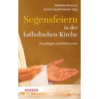 Segensfeiern in der katholischen Kirche