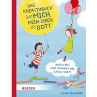Das Kreativbuch über mich, mein Leben und Gott