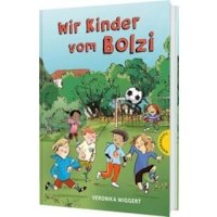 Wir Kinder vom Bolzi