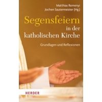 Segensfeiern in der katholischen Kirche