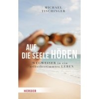 Auf die Seele hören
