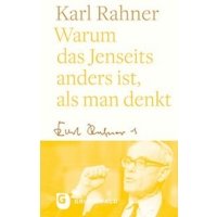 Warum das Jenseits anders ist, als man denkt