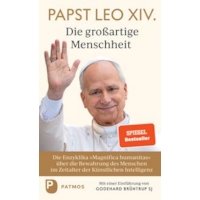 Magnifica humanitas: Die großartige Menschheit