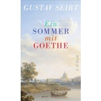 Ein Sommer mit Goethe