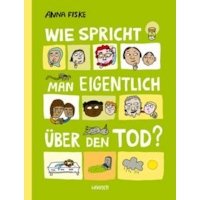 Wie spricht man eigentlich über den Tod?