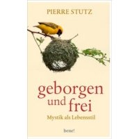 Geborgen und frei